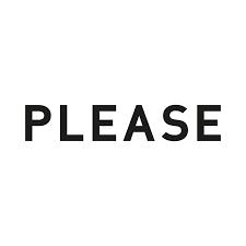 PLEASE